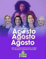 Agosto Lilás: Pelo Fim da Violência Contra a Mulher